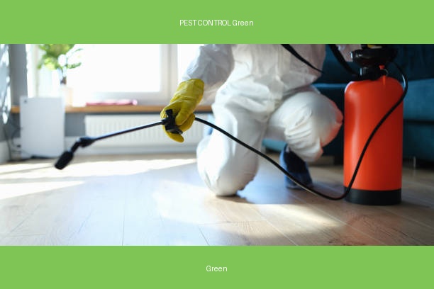 PEST CONTROL Green
